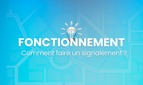 Comment faire un signalement ?